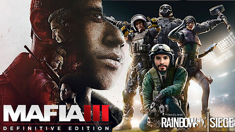 Mafia lll | Finish Main Story? | R6 Siege After