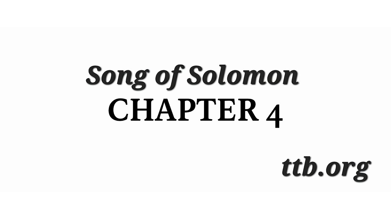 Song of Solomon Chapter 4 (Bible Study)