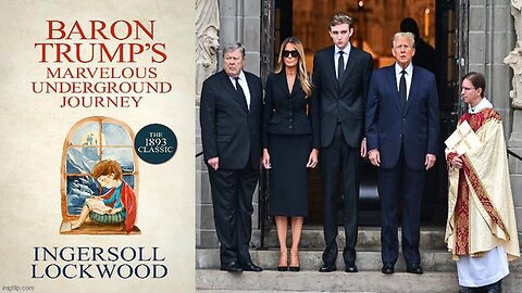 "Exploring Baron Trump's Marvelous Adventures: An Intriguing SMH Production"