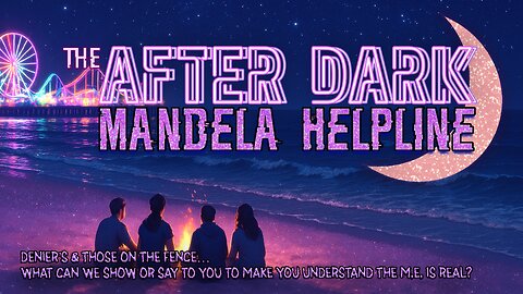 #MandelaEffects AFTER DARK COMMUNITY HELPLINE | Deniers & People on the Fence…