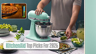 KitchenAid 2026 Top Picks You Didn’t Expect
