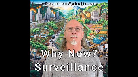 Why Now - Surveillance