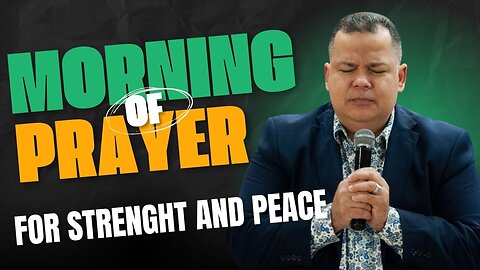 Morning Prayer for Strength and Peace