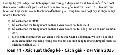 Câu lạc bộ (CLB) học sinh tình nguyện của trường X được chia thành hai tổ, mỗi tổ đều