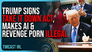 Trump SIGNS Take It Down Act, Makes AI & REVENGE PORN ILLEGAL