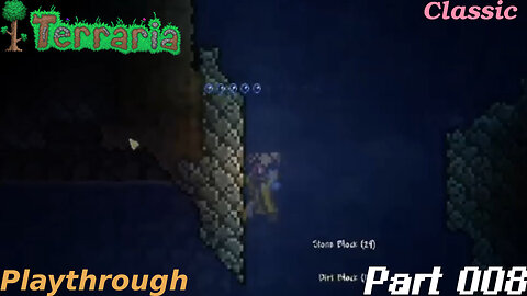 Terraria Playthrough #16 Part 8