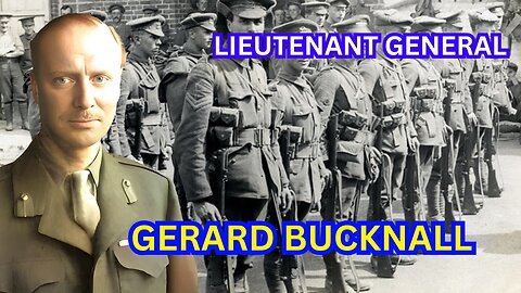 Lieutenant General Gerard Bucknall: A Controversial WWII Commander in Operation Overlord