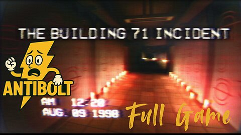 The Building 71 Incident / Full Game / No Commentary