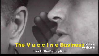 The Vaccine Business
