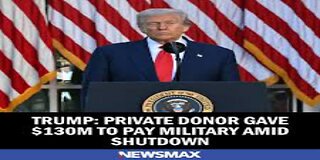 Trump Private Donor Gave $130M to Pay Military Amid Shutdown