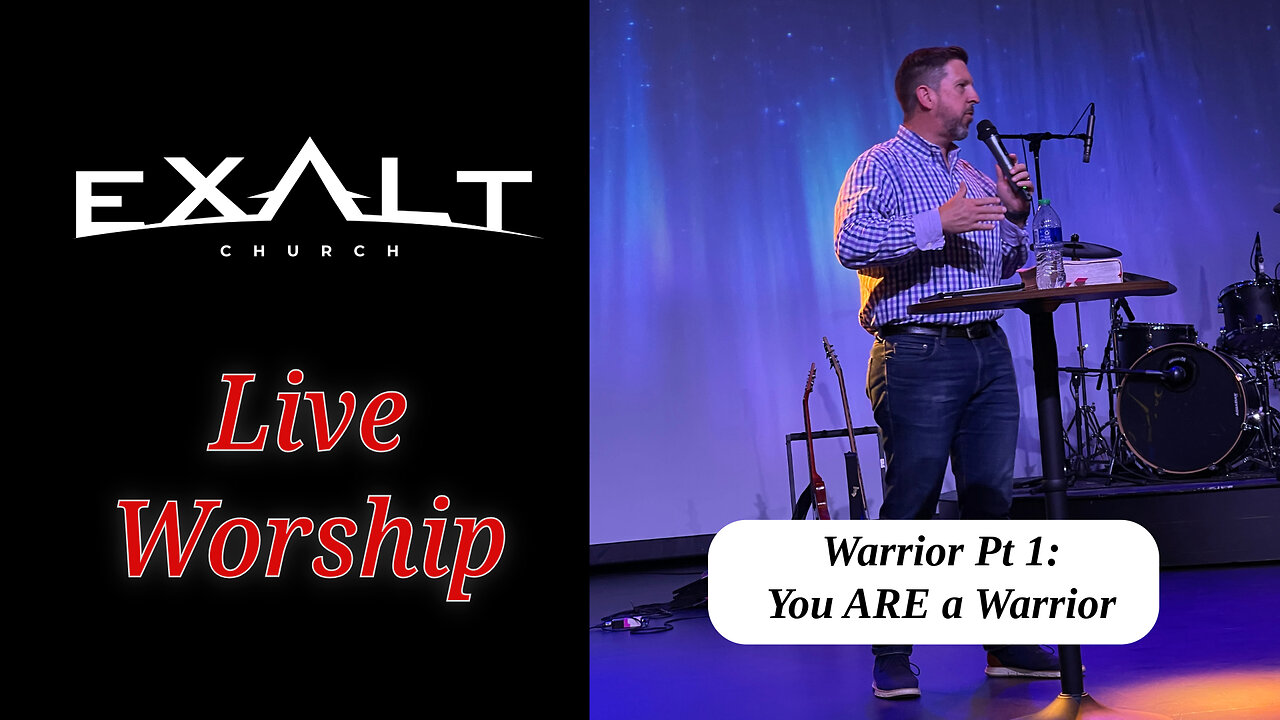 Warrior Pt 1: You ARE a Warrior | Sunday Worship