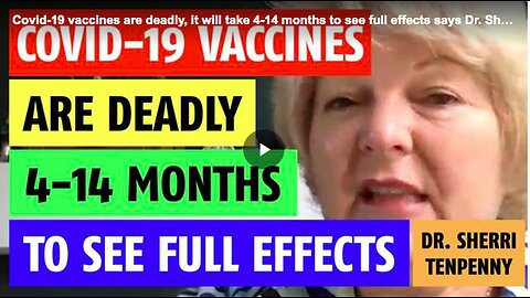 "Dr. Sherri Tenpenny's Explanation on the Lethality of COVID-19 Vaccines"