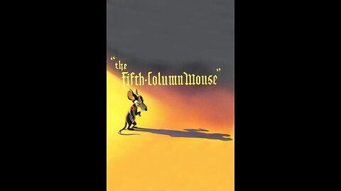 The Fifth Column Mouse (1943)