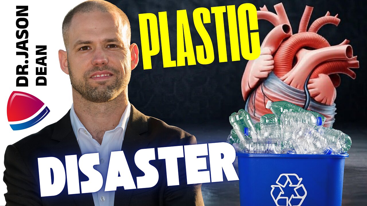 Dr. Jason Dean - Ep 2047 - The Plastic Disaster - What You Need to Know to Save Your Heart