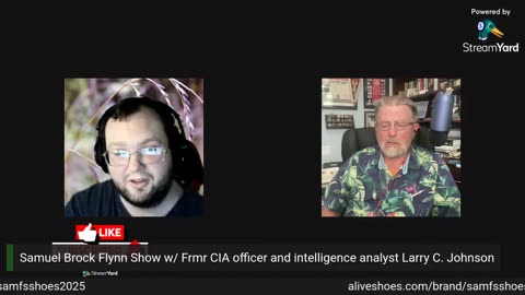 SAMUEL BROCK FLYNN SHOW w/ "Larry Johnson" former CIA officer and intelligence analyst
