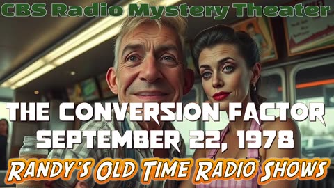 78-09-22 CBS Radio Mystery Theater The Conversion Factor