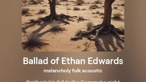 The Ballad Of Ethan Edwards