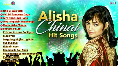 Alisha Chunai Hit Songs of Bollywood