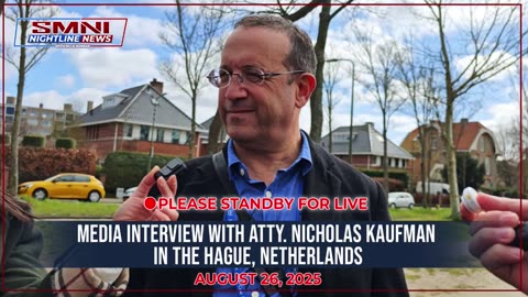 LIVE: Media Interview with Atty. Nicholas Kaufman in The Hague, Netherlands | August 26, 2025
