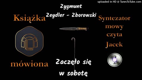 04. Downar. Zaczęło się w sobotę 1960 audiobook