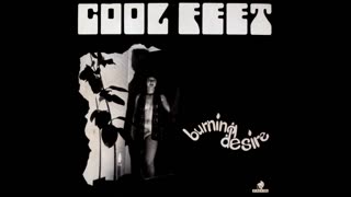 Cool Feet - Burning Desire 1976