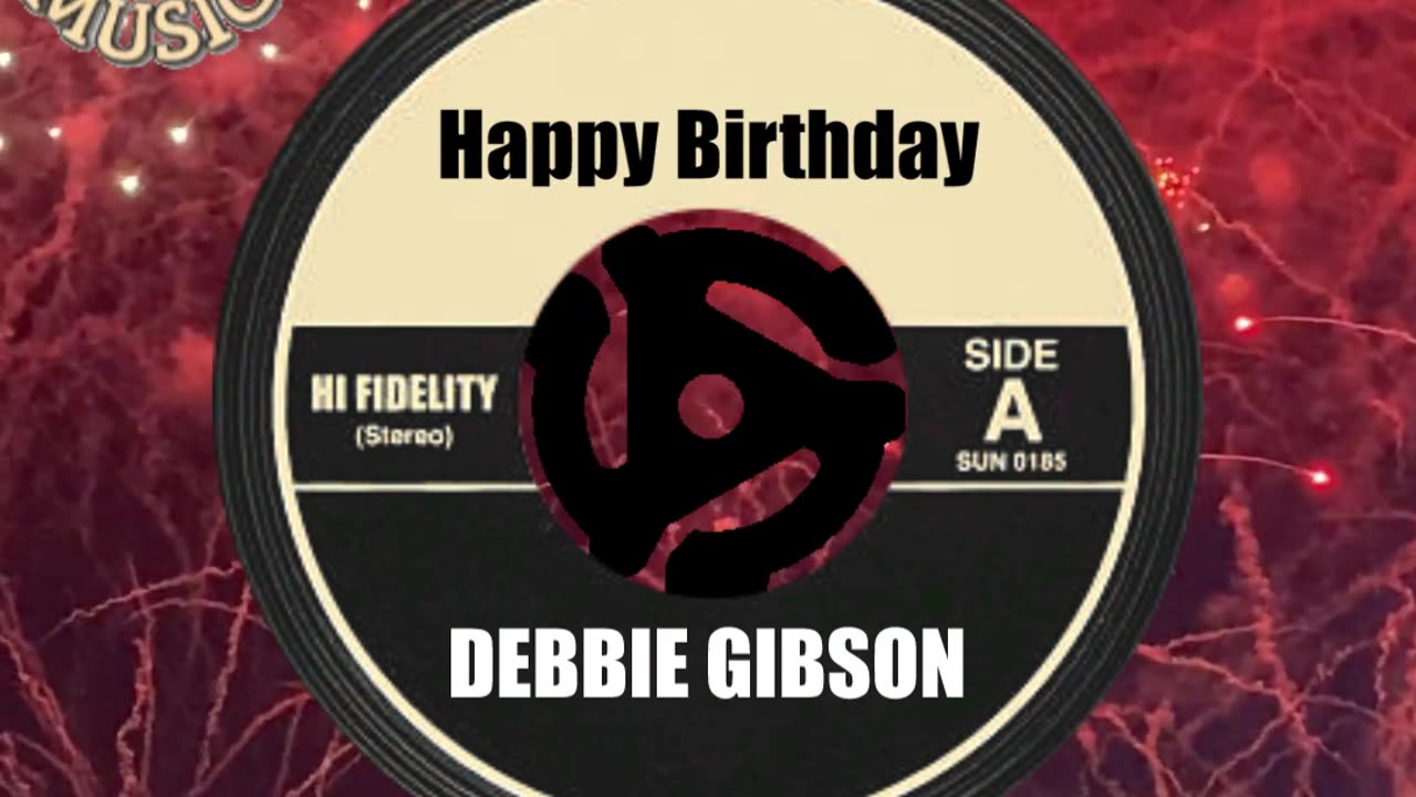 HAPPY BIRTHDAY to DEBBIE GIBSON