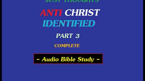 Just Thoughts - Antichrist Identified Part 3 (2011) Retro