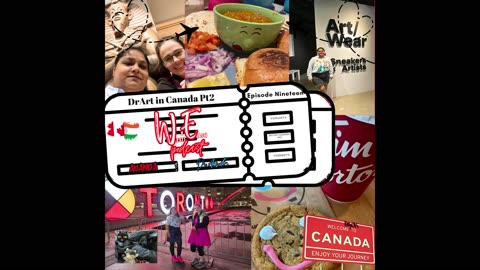 Episode 19: Dr.Art Returns to Canada