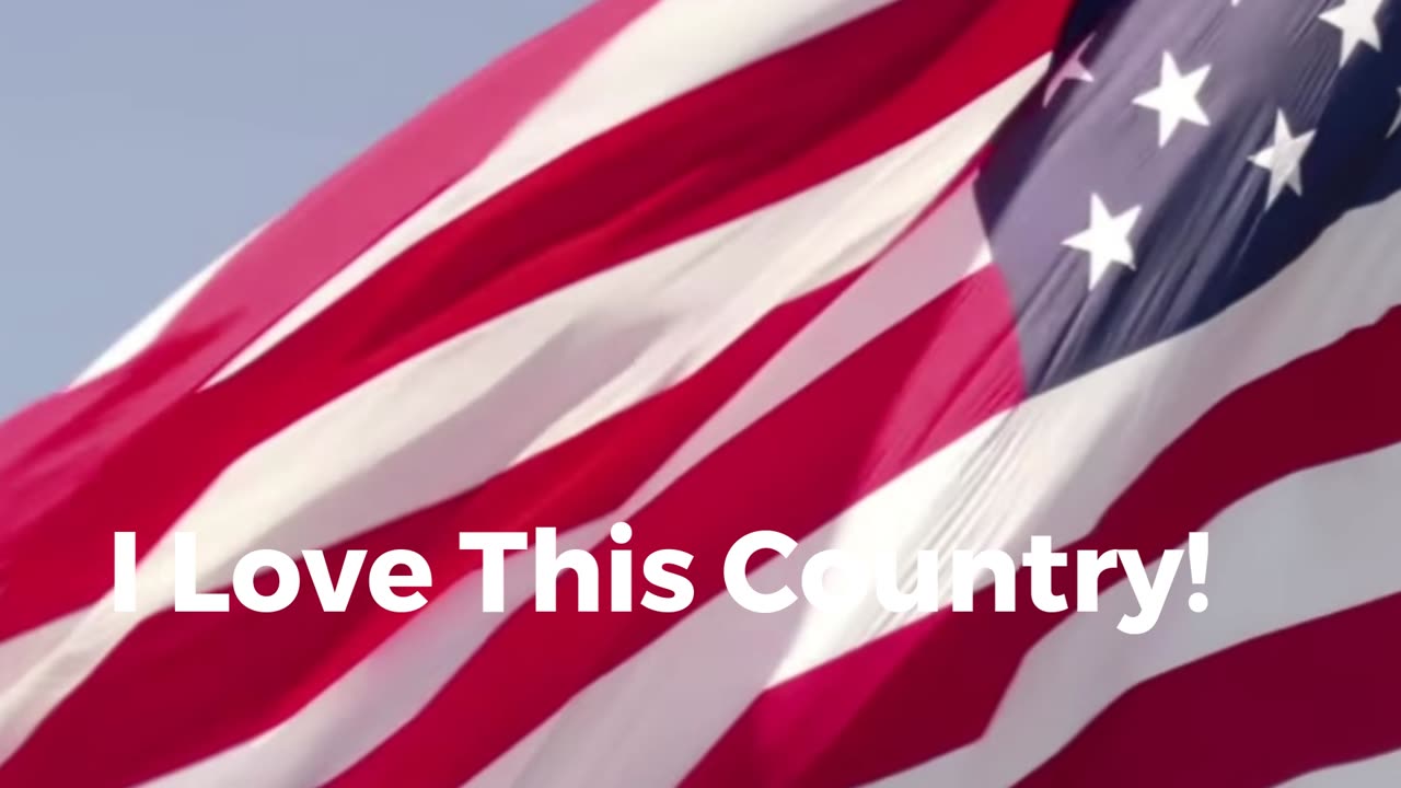 I love this Country!