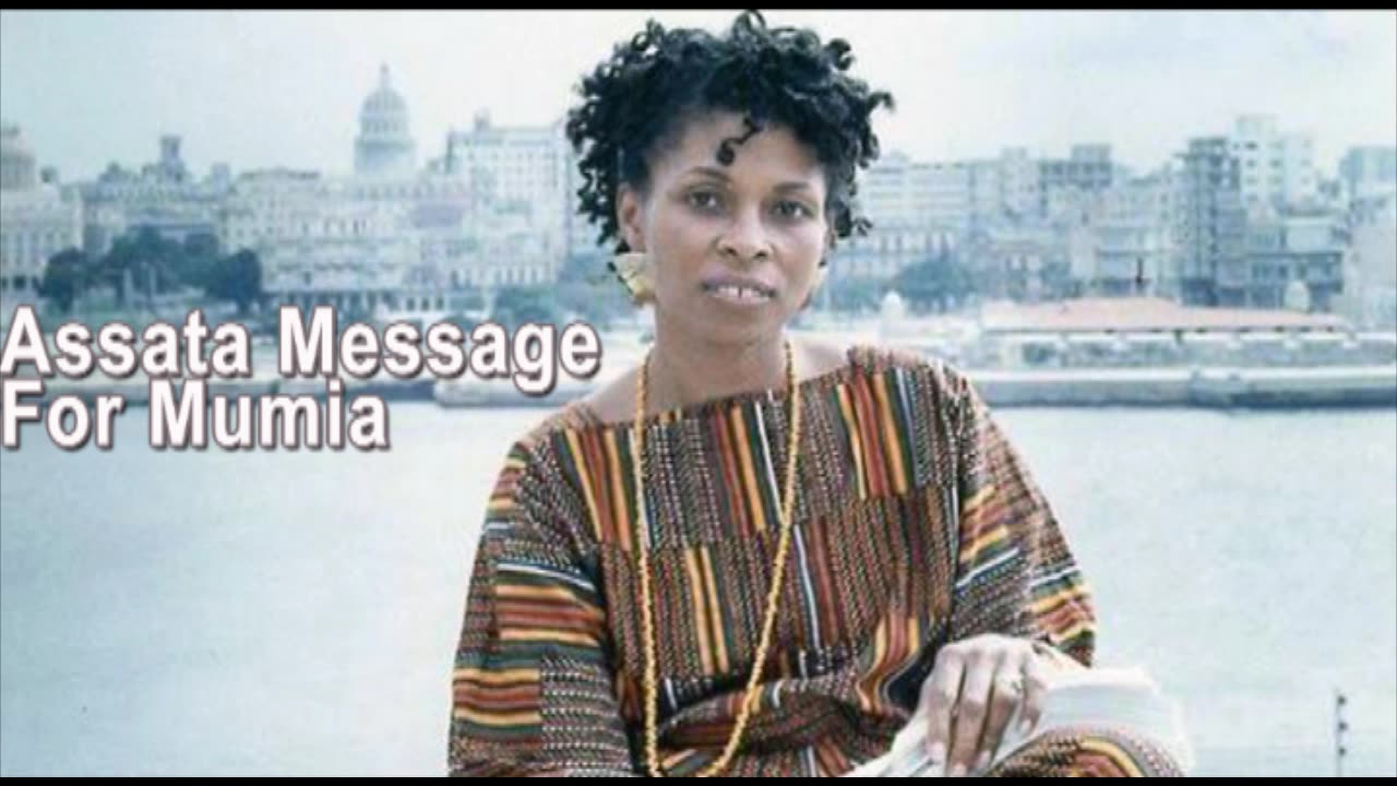 🎙️ Assata, Message For Mumia