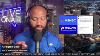 The Arrington Gavin Show "MSNBC CHANGES NAME!"