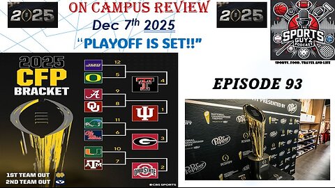 "CFB Playoff is Set!!" - On Campus Review - Dec 7th 2025 - Episode 93