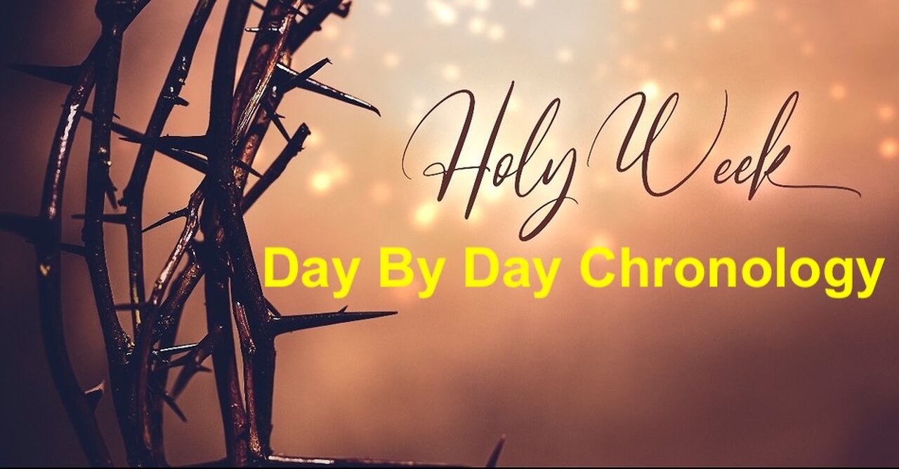 473 Holy Week Chronology
