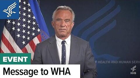 Sec. Kennedy to the World Health Assembly: The United States Is Holding the WHO Accountable