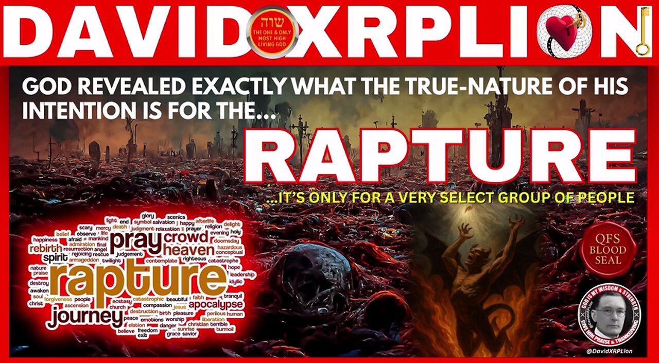 DavidXRPLion_GOD REVEALS WHO'S GOING IN THE RAPTURE WHAT YOU MUST KNOW