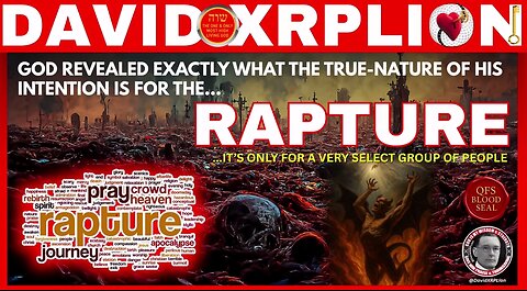 DavidXRPLion_GOD REVEALS WHO'S GOING IN THE RAPTURE WHAT YOU MUST KNOW