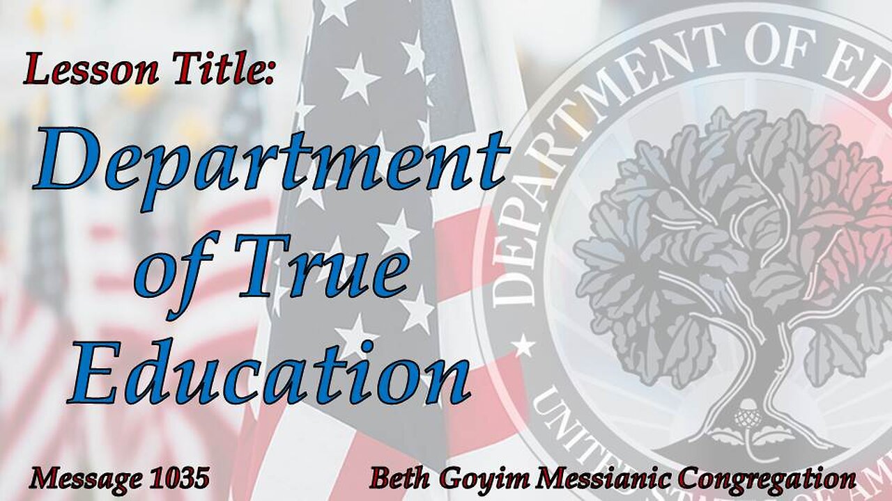 BGMCTV MESSIANIC LESSON 1035 Department of true education