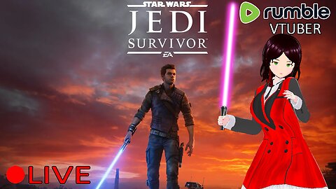 (VTUBER) - All Hail the Galactic Empire - Star Wars Jedi Survivor #1 - RUMBLE