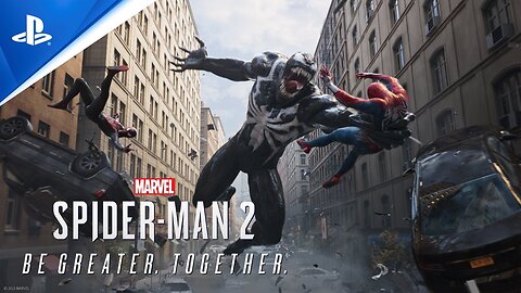 Marvel_s Spider-Man 2 - Be Greater. Together. Trailer I PS5 Games