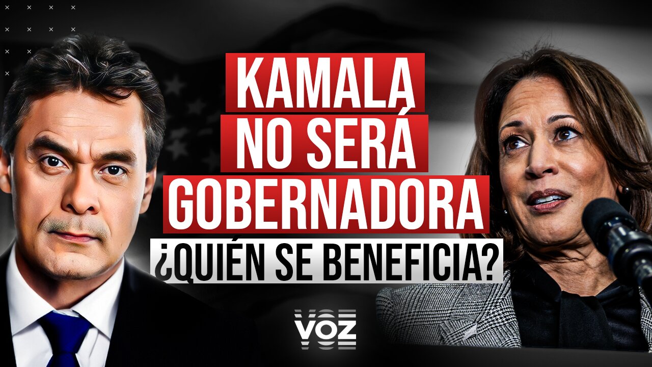 Kamala no será gobernadora: ¿Quién se beneficia?