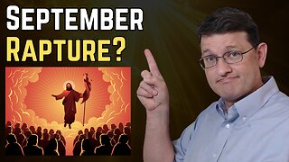 Is the Rapture Coming This September?
