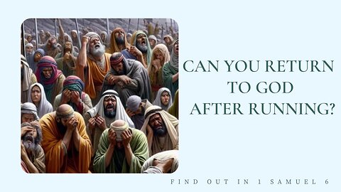 Can You Return to God After Running?
