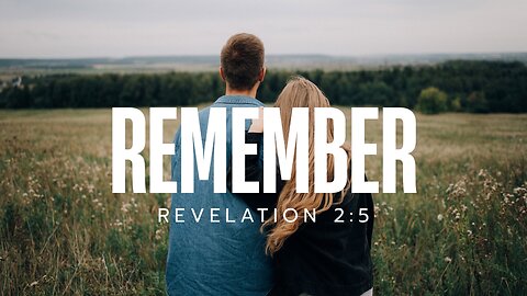 Remember
