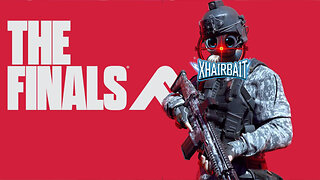 Jumping into The Finals @xhairbait Gaming @MYSTIVIS