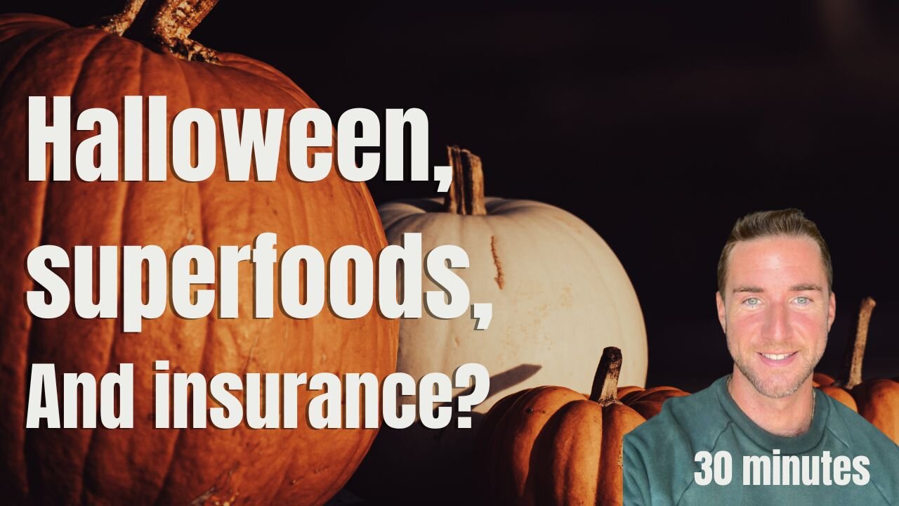 Halloween, Eye health, Superfoods, and Insurance