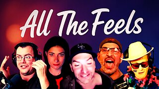 🔴LIVE! All The Feels! – Drama, Delusion & Desperation
