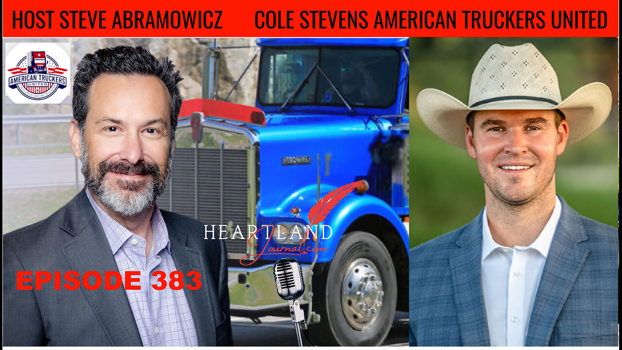 Cole Stevens with American Truckers United | HLJ EP383
