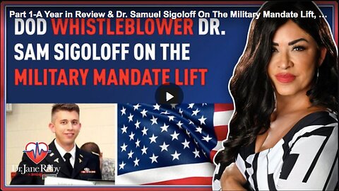 "Military's Vaccine Mandates: Insight from Drs. Jane Ruby and Sam Sigoloff"