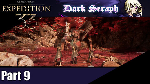Let's Play, Expedition 33, Part 9, Ancient Sanctuary