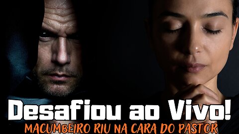Chocante! PASTOR DESAFIA MACUMBEIRO… MAS ELE RI NA CARA DELE